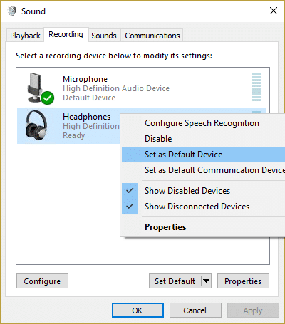 Right-click on your Headphones and select Set as Default Device