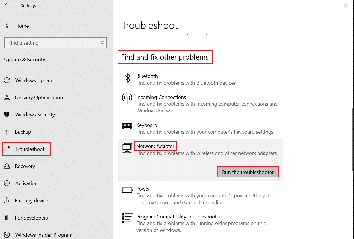 Run the troubleshooter for Network adapters. Fix MultiVersus Black Screen Issue in Windows 10