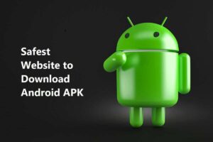 Safest Website For Android APK Download