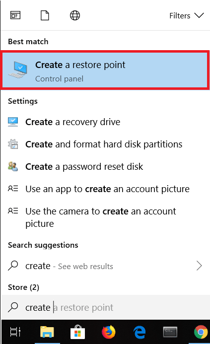 Click on the Search icon on the bottom left corner of the screen then type create a restore point and click on the search result.