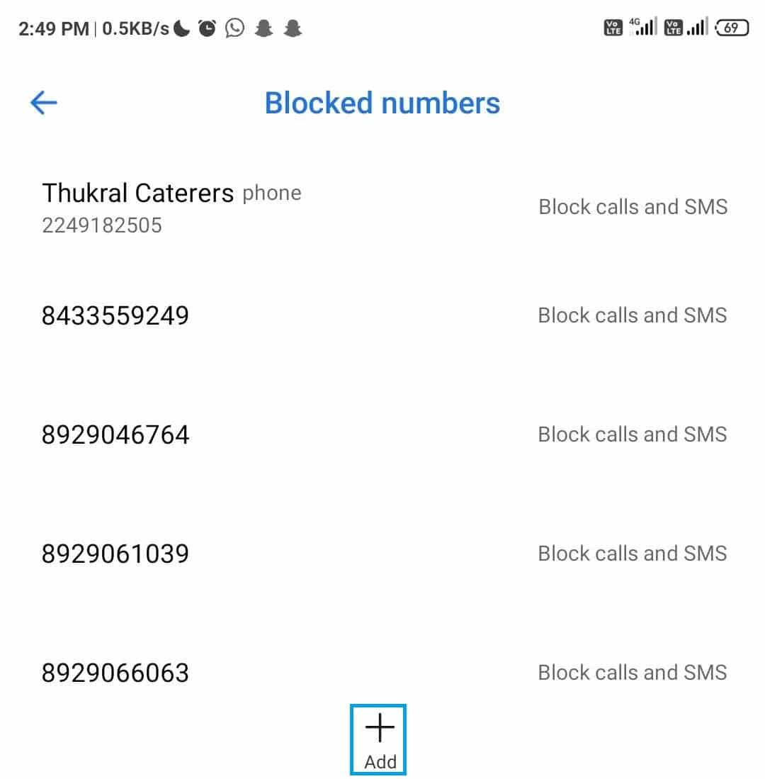 To on add/add a new number to add a number in the blocklist.