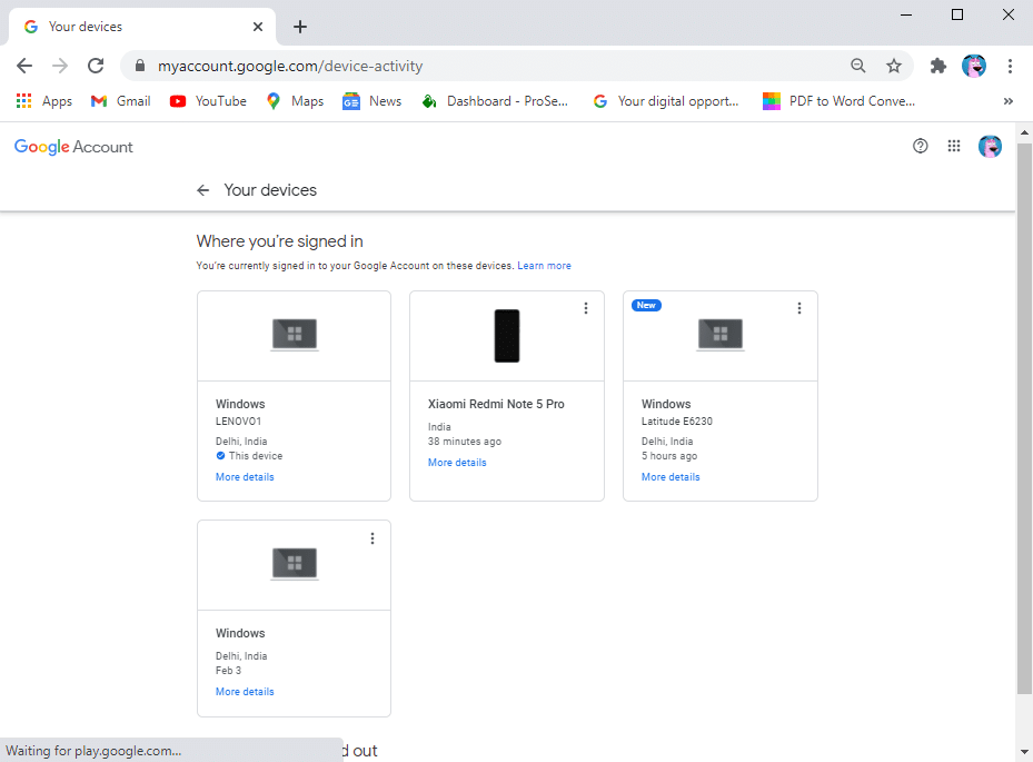 See all the devices Where you’re signed in to your Google account