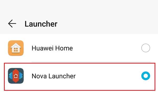 Select Nova Launcher as your default launcher