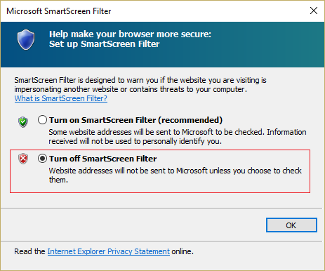 Select Turn off SmartScreen Filter under the option to disable it