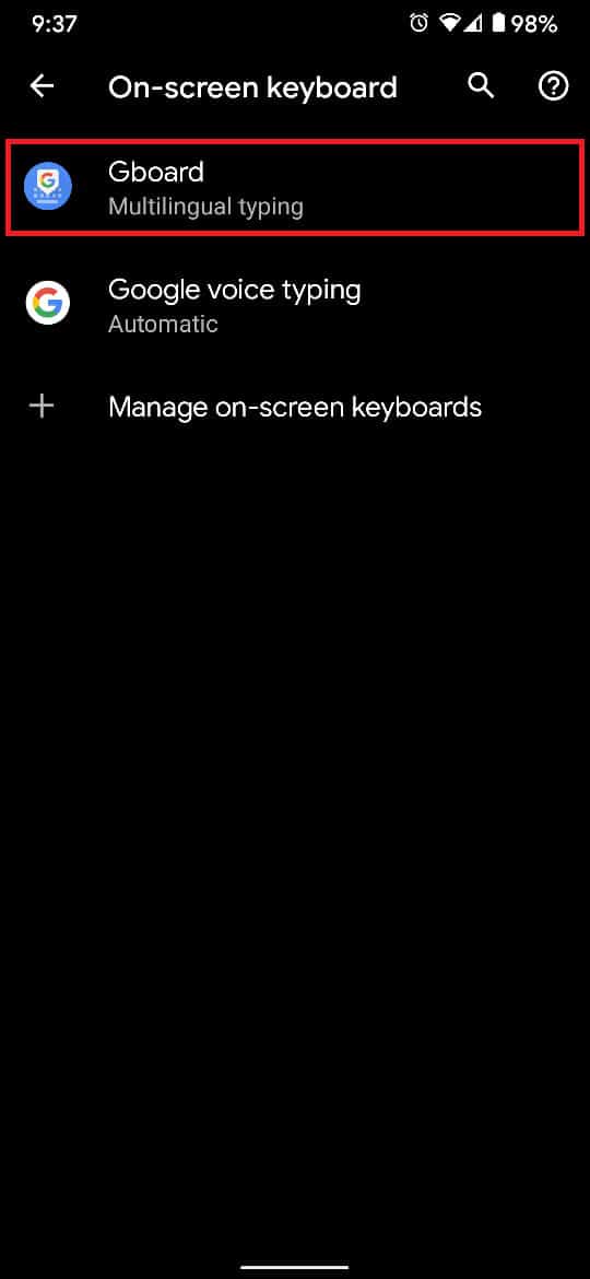 Задайте Gboard като клавиатура по подразбиране | Как да изпратите GIF на Android