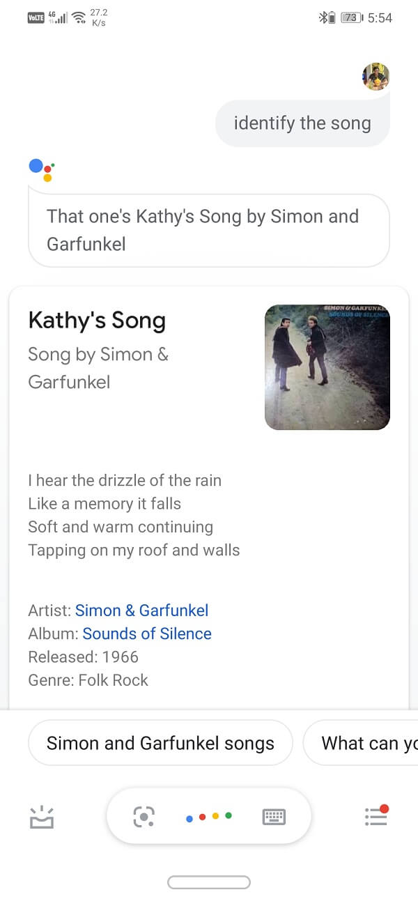 Simply ask Google Assistant to recognize the song for you