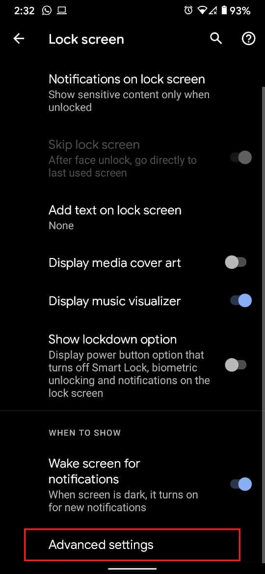 Tap on Advanced Settings. How to Enable Always On Display Android