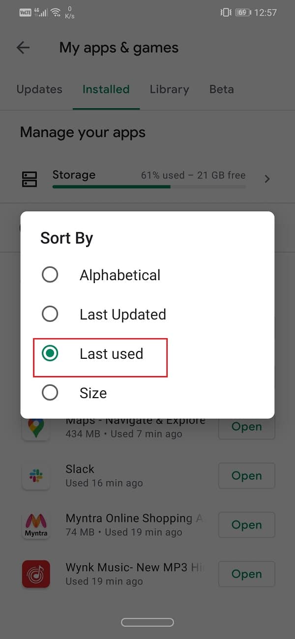 Tap on it and select the Last Used option