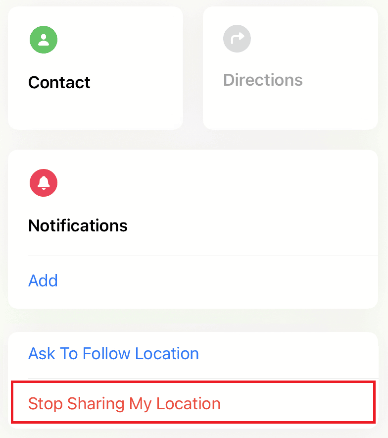 Tap on the Stop Sharing My Location option