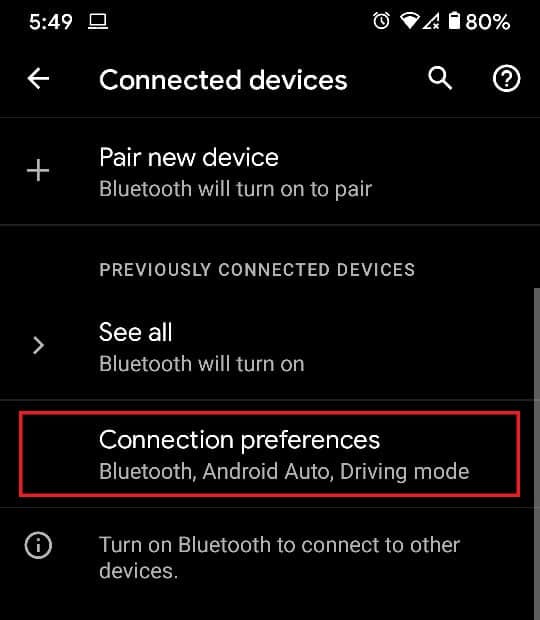 Tap on the ‘Connection preferences’ option