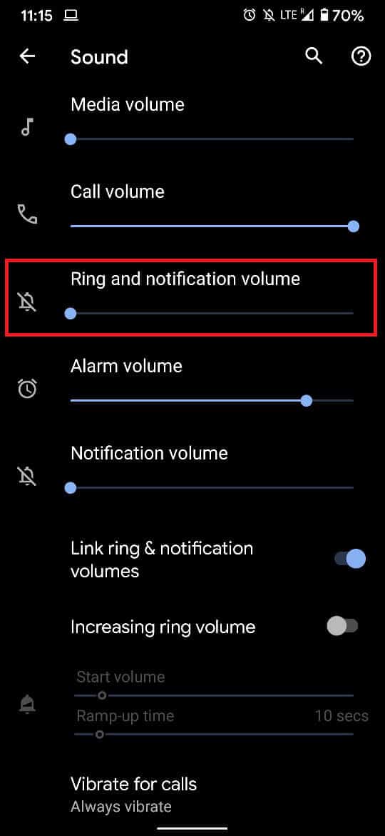 Tap the slider titled ‘Ring and notification volume’ and slide it to its maximum value.