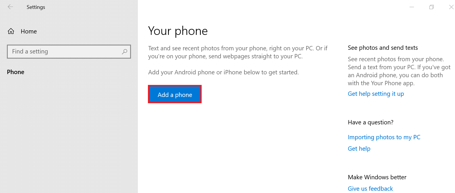 Then click on ADD A PHONE to link your phone to your pc. (2)