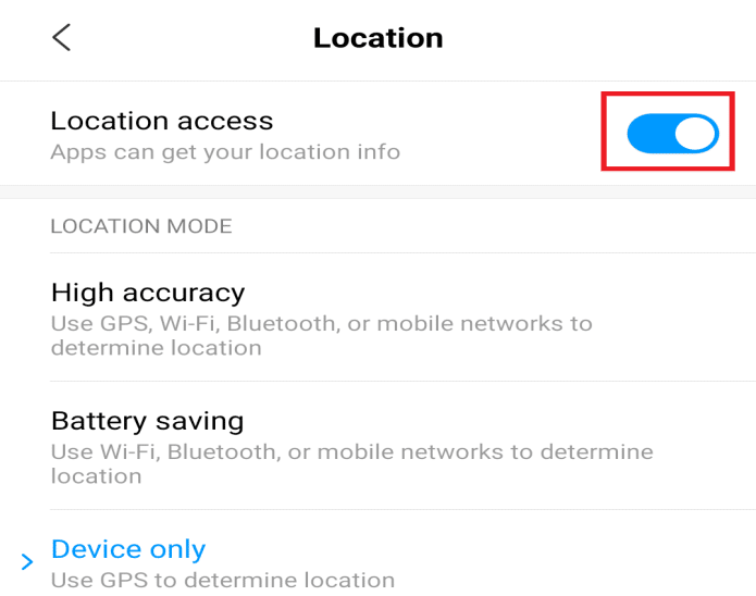 Turn on the Location access at the top of the screen