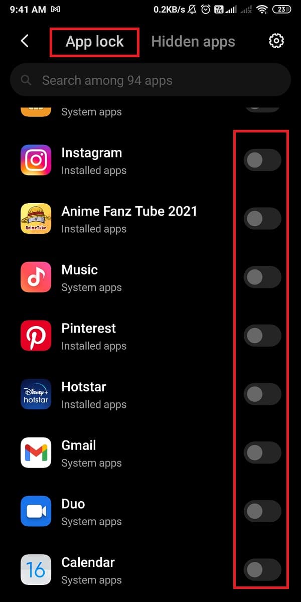 Turn the toggle ON for the apps that you wish to lock. How to Hide Apps on Android