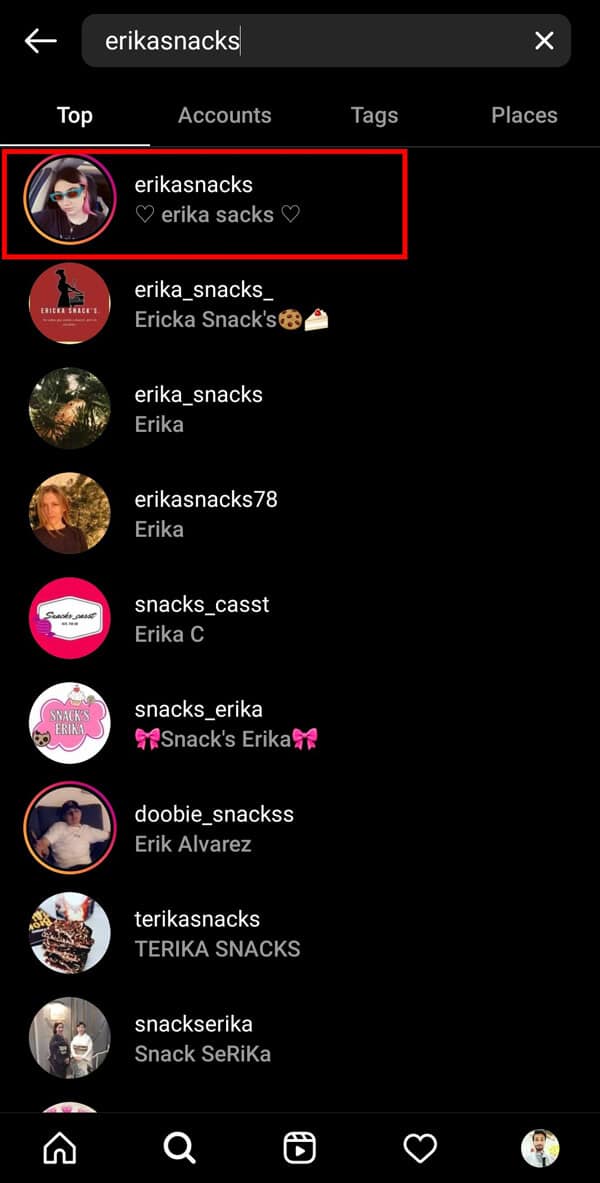 Type erikasnacks in the search bar and open the top Profile of “erika sacks”. | How to Get “Where is Your Soulmate” Filter on Instagram