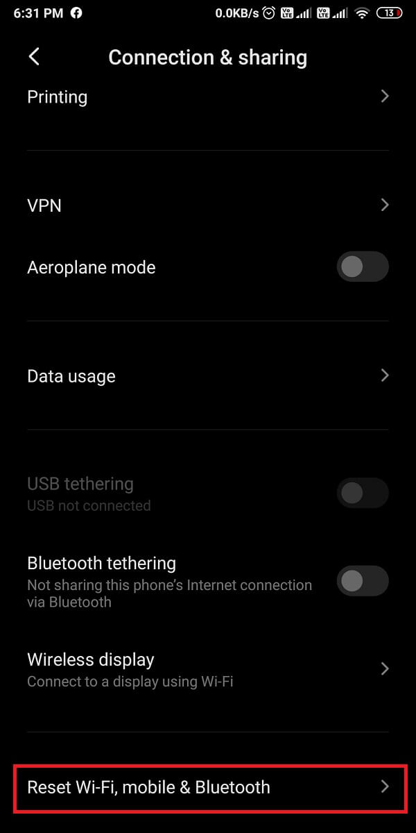 Under Connection and sharing, tap on Reset Wi-Fi, mobile, & Bluetooth.