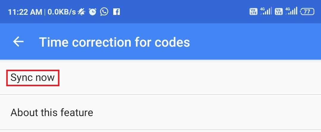 Under Time correction for codes, click on “Sync now” option.