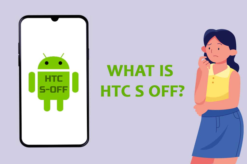 What is HTC S-OFF