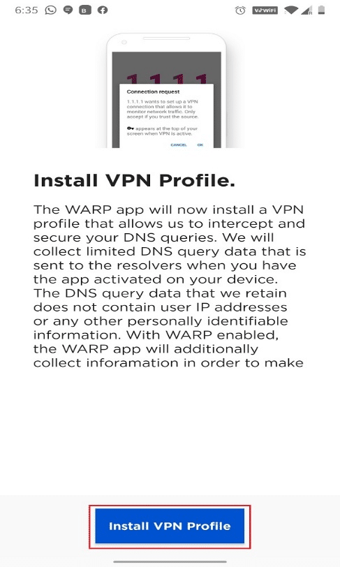 You will be asked to Install VPN Profile. Tap on it