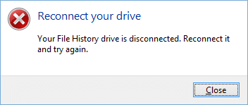 Your File History drive is disconnected. Reconnect it and try again