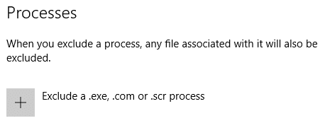 click Exclude a .exe, .com or .scr process