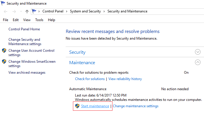 click Start maintenance in Security and Maintenance