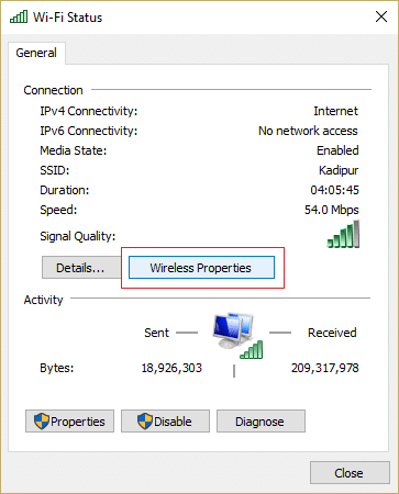 click Wireless Properties in WiFi status window | Fix Can't Connect to this network issue in Windows 10