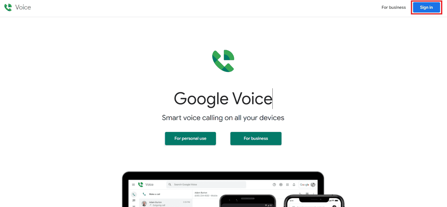 Click on Sign in at the top right corner and log in using your Google Voice account credentials