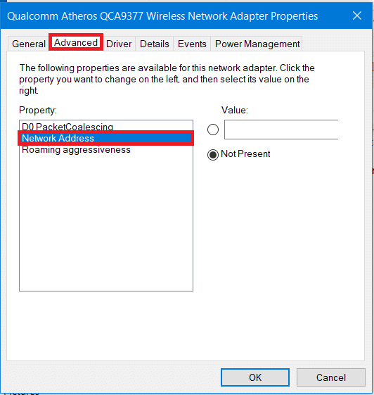 click the “Advanced tab” and then click on the “Network Address” property.