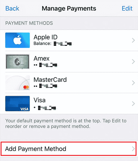 come back to the Manage Payments screen and tap on Add Payment Method