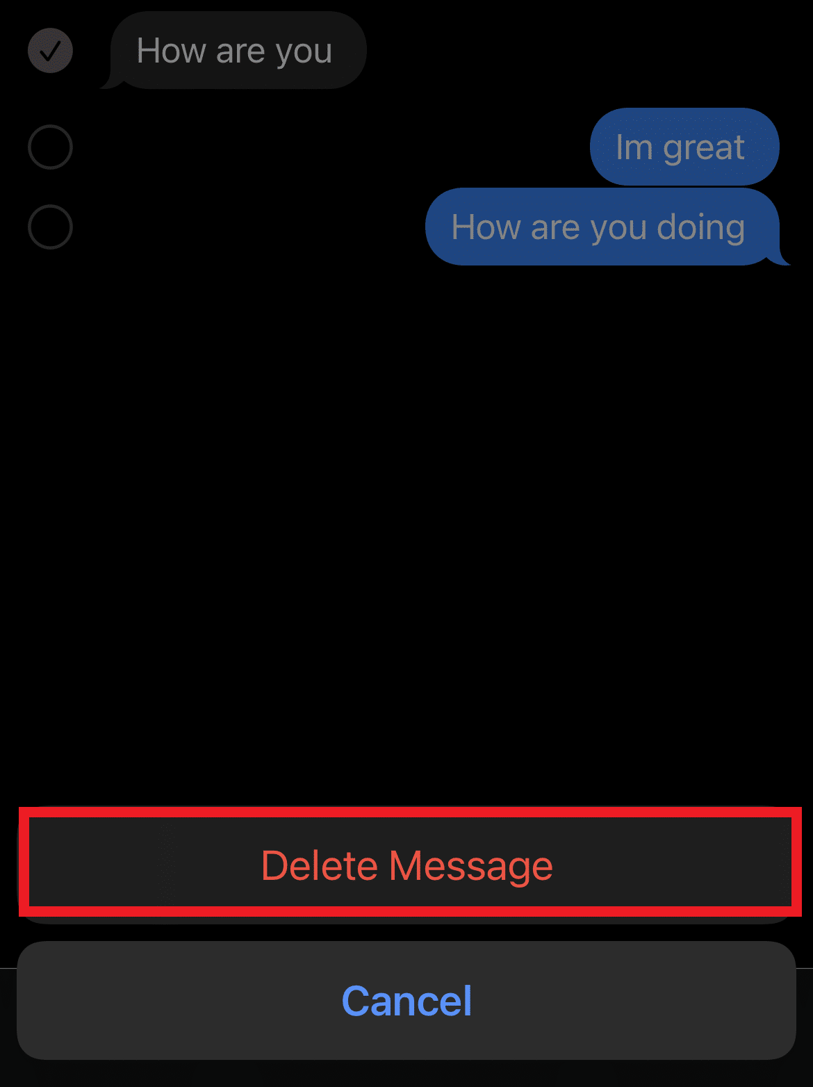 Tap on the Delete Message option to confirm the deletion