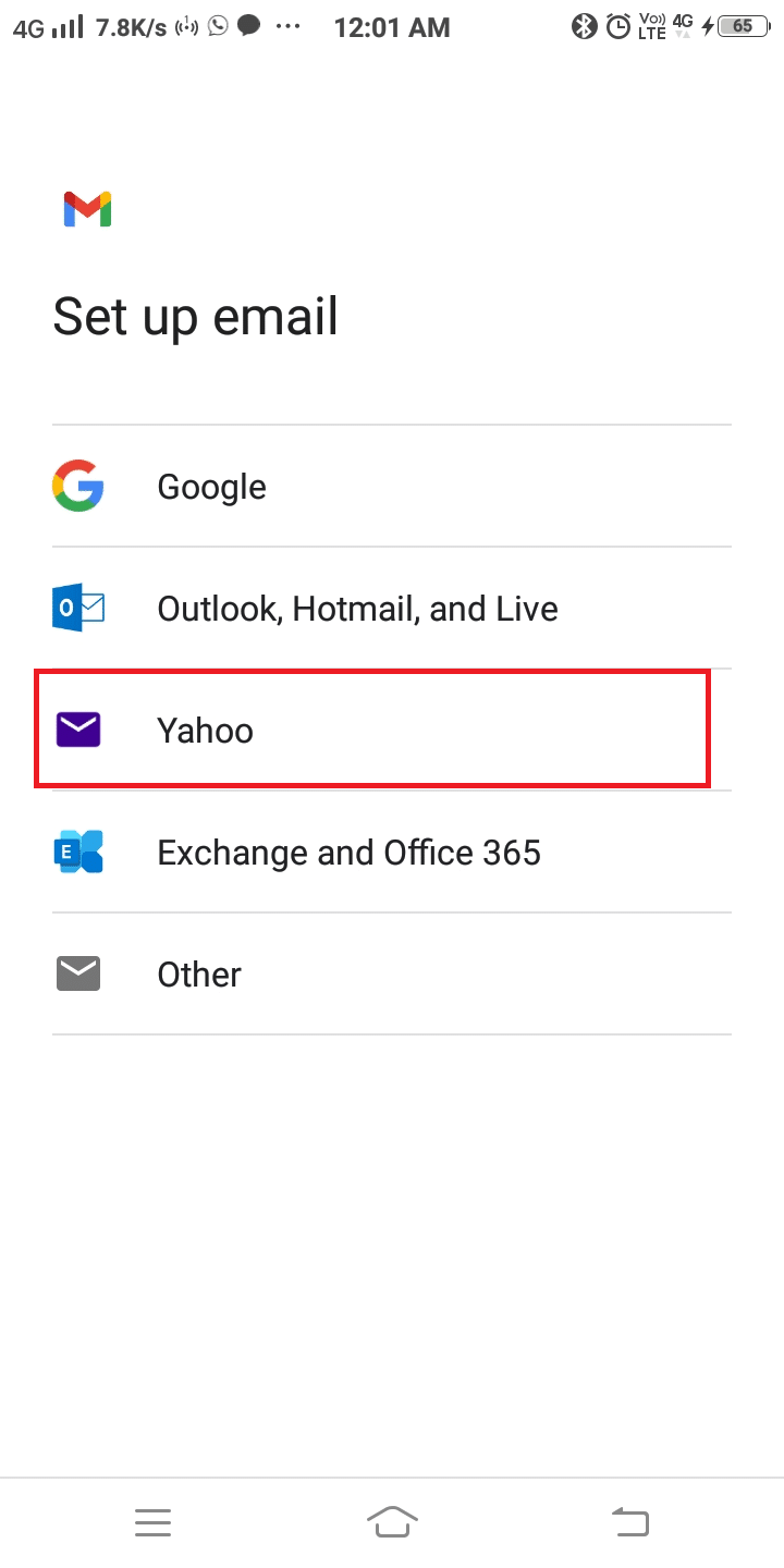 Here, click on Yahoo | Steps to Add Yahoo Mail to Android
