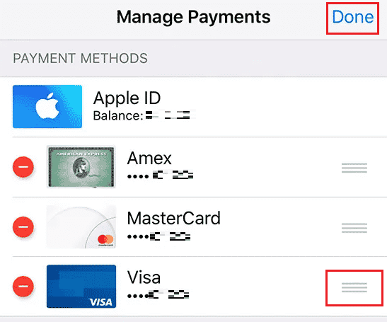iPhone - drag the desired payment method using reorder icon to the top of the list - Done