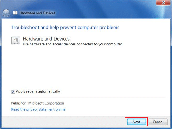 Click on Next button that will be on the bottom of the screen to run the Hardware and Devices troubleshooter.