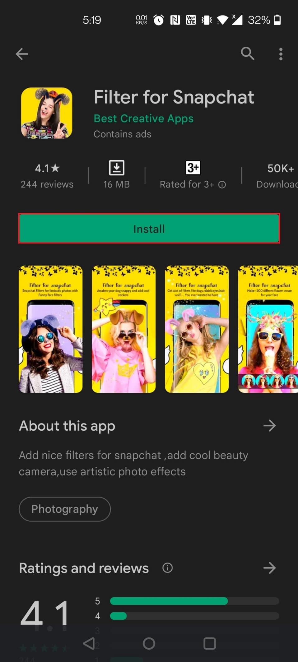 Install the application you wish. Here, the Filter for Snapchat is chosen. How to Put Snapchat filters on Pictures from Camera Roll