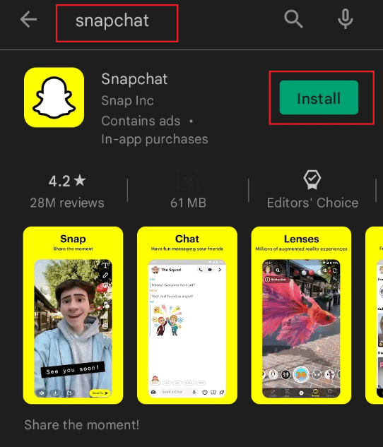 Install the Snapchat application from Play Store | fix Snapchat won’t load stories