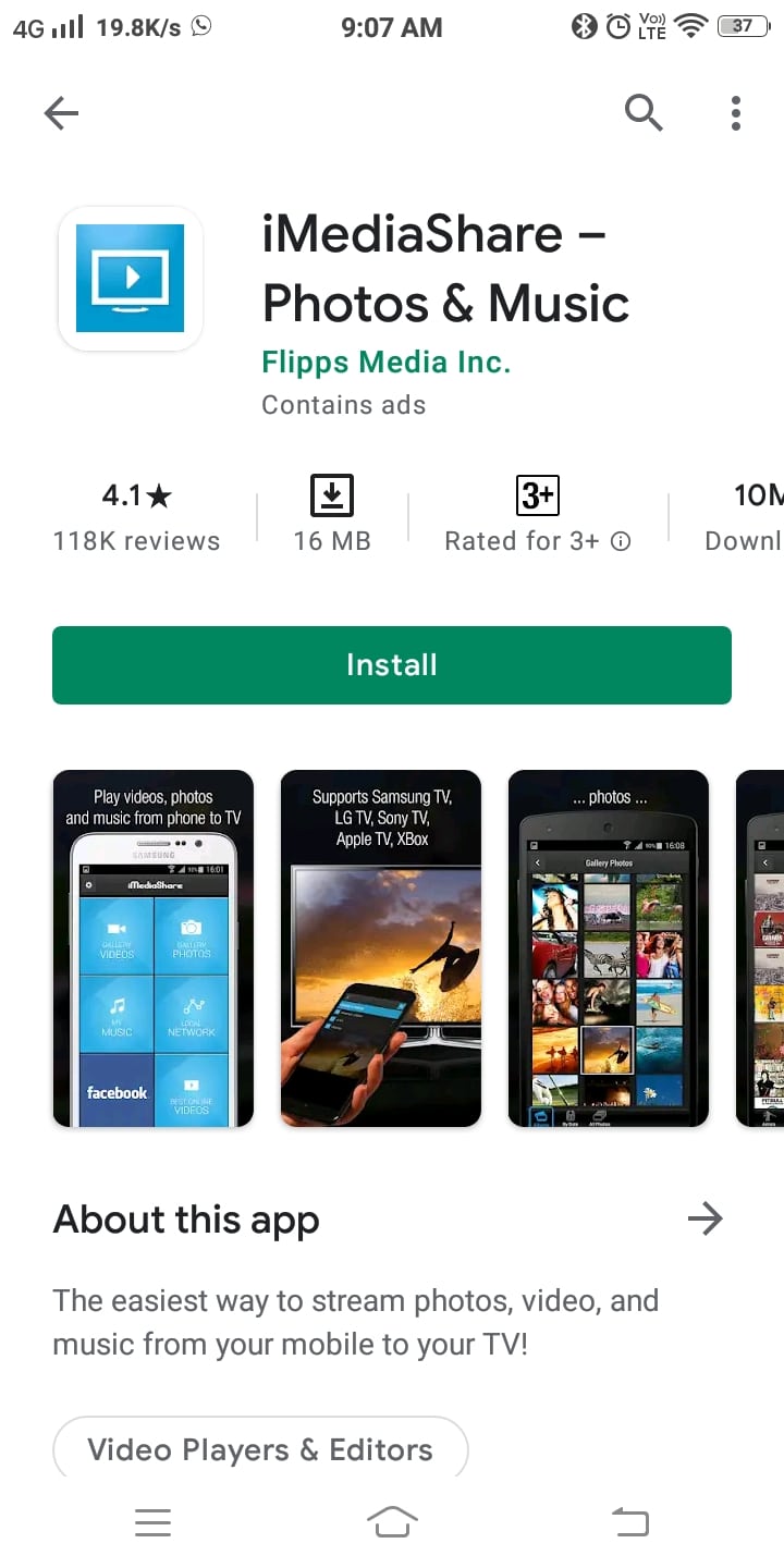 Launch Play Store in your Android and install iMediaShare - Photos & Music application.