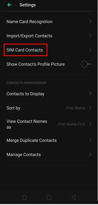 navigate to Settings and select the SIM Card Contacts option. | Transfer Contacts To A New Android