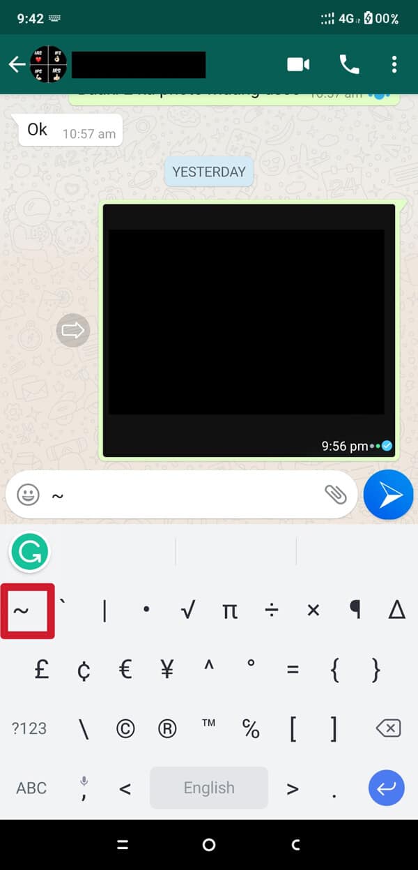 type the tilde or symbol SIM before you start typing your message. | How to Change Font Style in WhatsApp