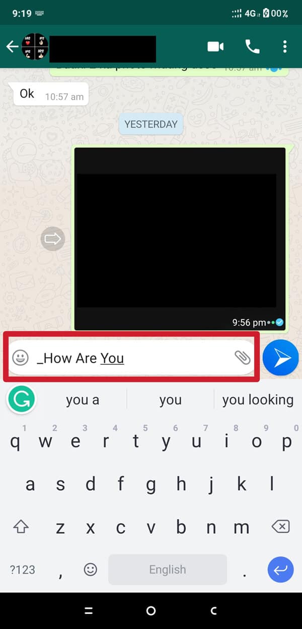 Type your message which you want to send in Italic format. | How to Change Font Style in WhatsApp