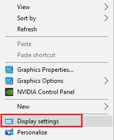 right click on desktop and select Display settings | Fix File Explorer won't open in Windows 10
