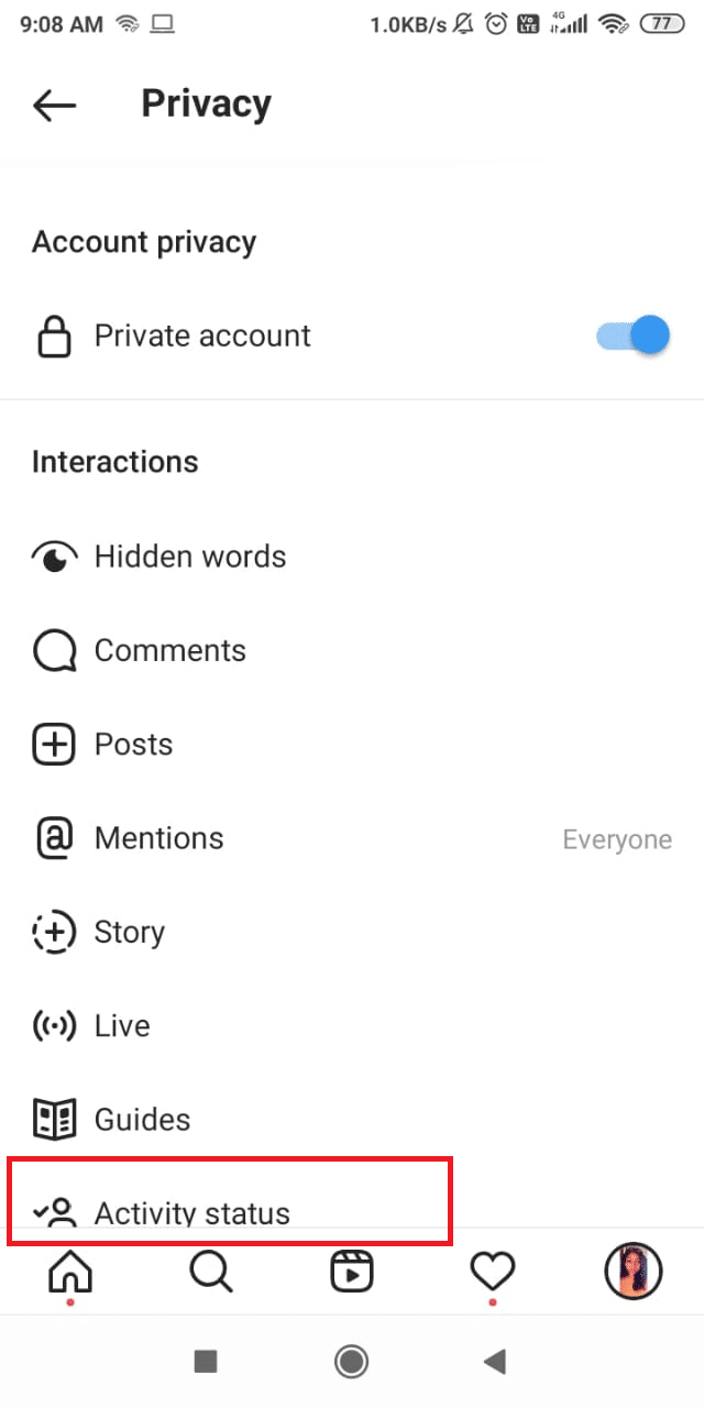 scroll down a bit and tap on the Activity status