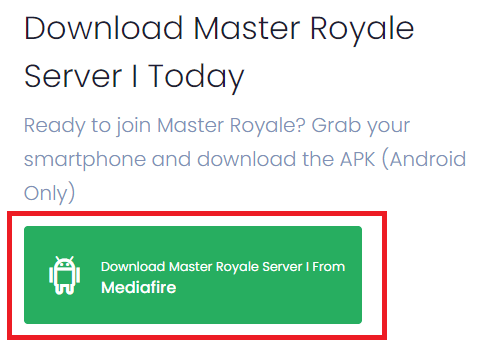 нажмите на опцию «Загрузить сервер Master Royale I с Mediafire».