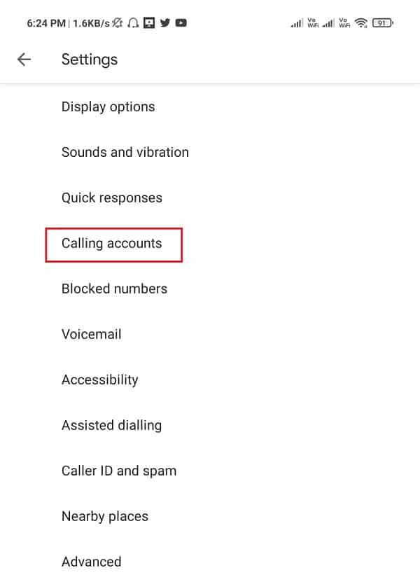select Calling accounts then tap on the Advanced settings or More settings option.