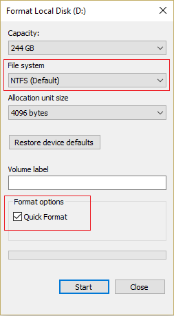 select NTFS (default) file system & mark check box Quick Format
