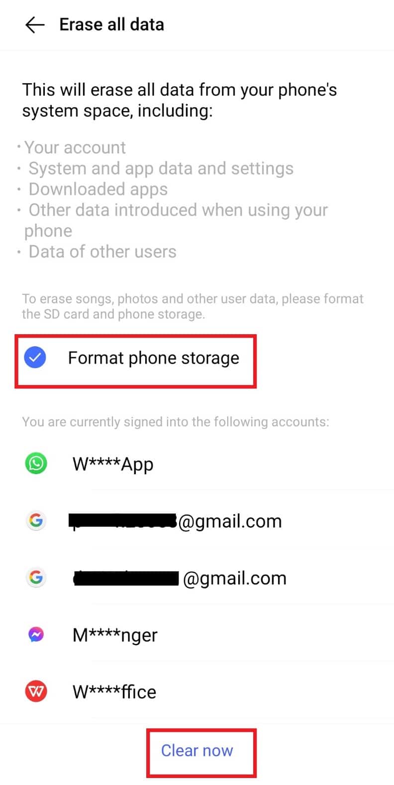 Select Format phone storage and tap on Clear now at the bottom
