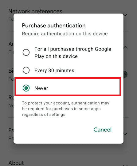 Select the Never field. Fix Google Play Authentication is Required Error on Android