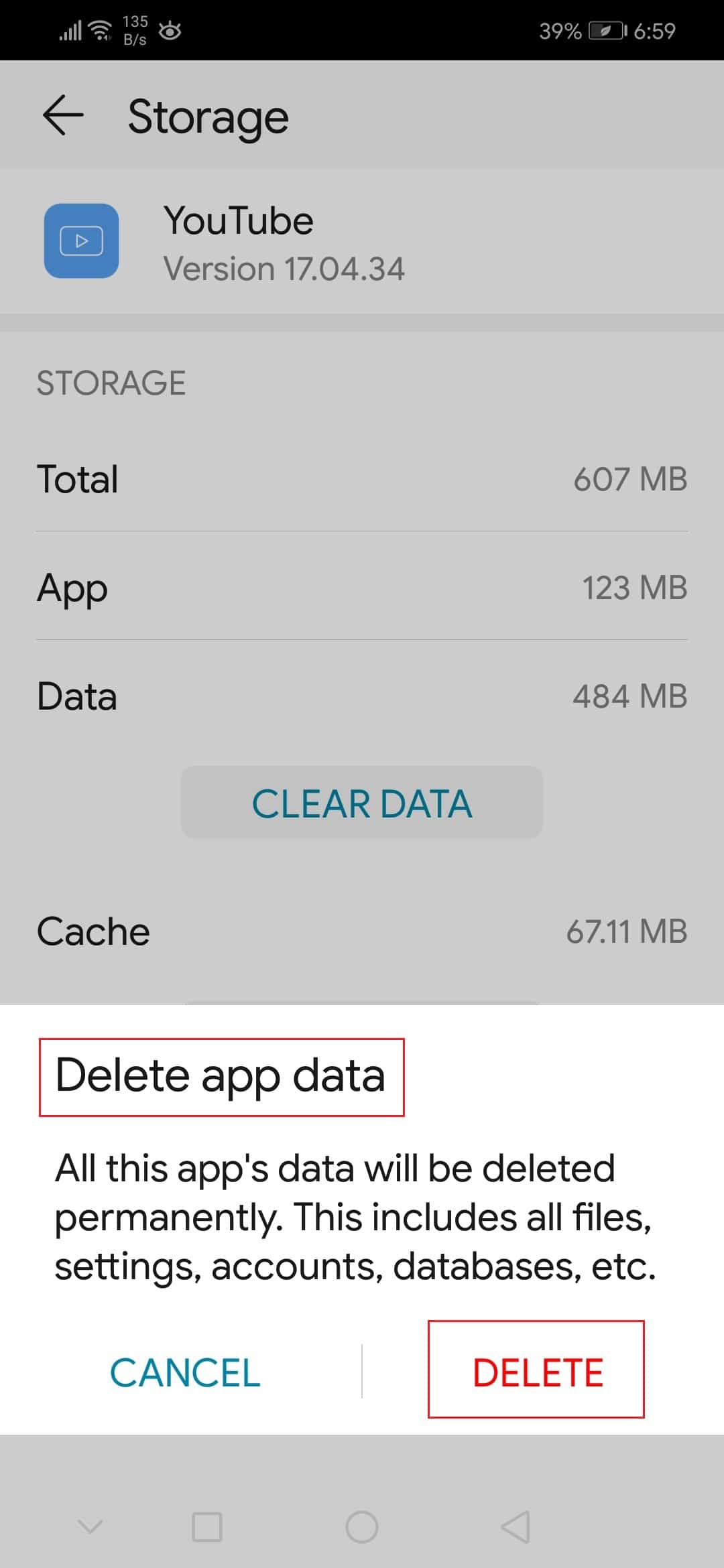tap on Delete in the Delete app data pop up to clear Youtube app data