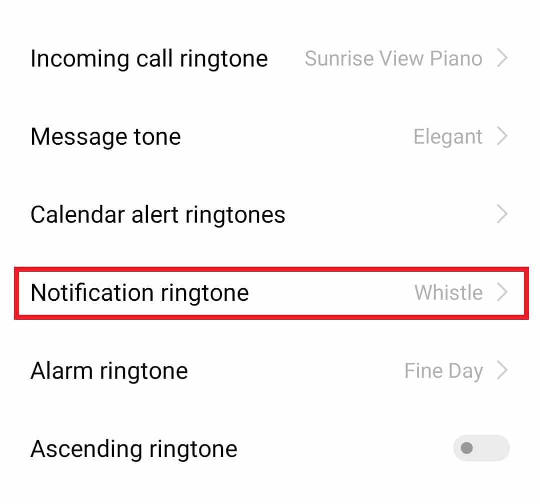 Tap on Notification ringtone