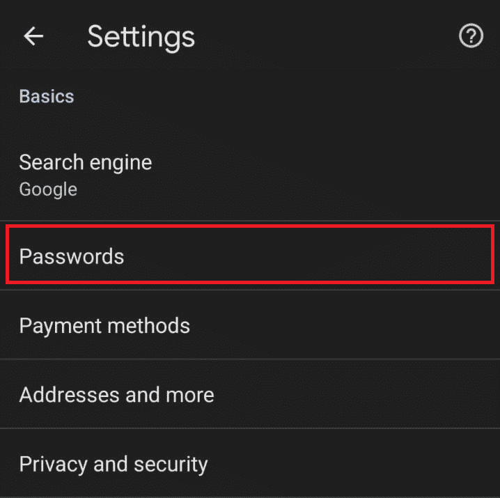 Tap on Passwords to access all your saved passwords.